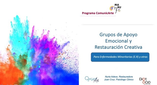 Programa ComunicArte. Grupos de apoyo emocional y Restauración Creativa: Acompañamiento y Sensibilización para Enfermedades Raras