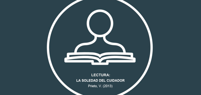 La soledad del cuidador: cuidar en la vejez y la enfermedad sin dejar de cuidarse uno mismo. Entre la dedicación y el desgaste emocional