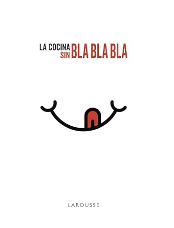 La cocina sin bla, bla, bla. Cubierta libro