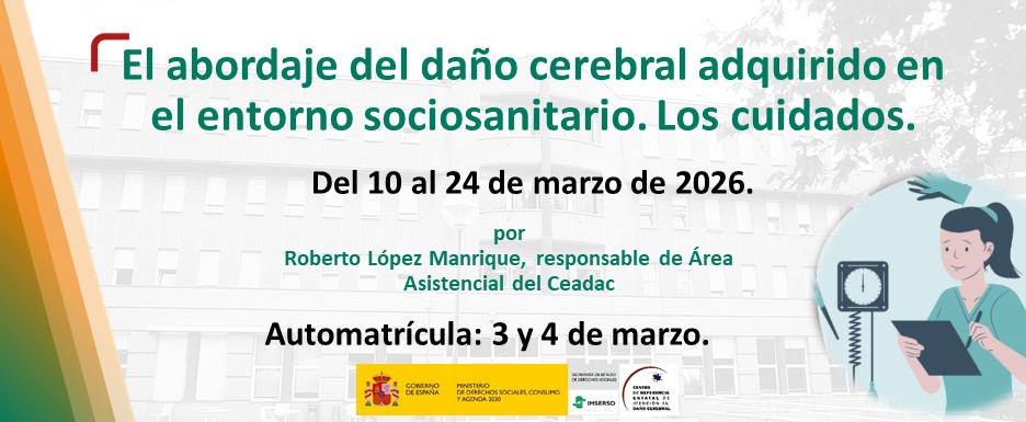 Cartel del curso el abordaje del daño cerebral adquirido en el entorno sociosanitario.