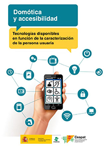 Portada «Domótica y accesibilidad. Tecnologías disponibles en función de la caracterización de la persona usuaria»