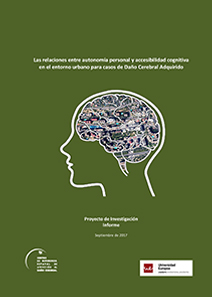 Portada Las relaciones entre autonomía personal y accesibilidad cognitiva en el entorno urbano para casos de DCA